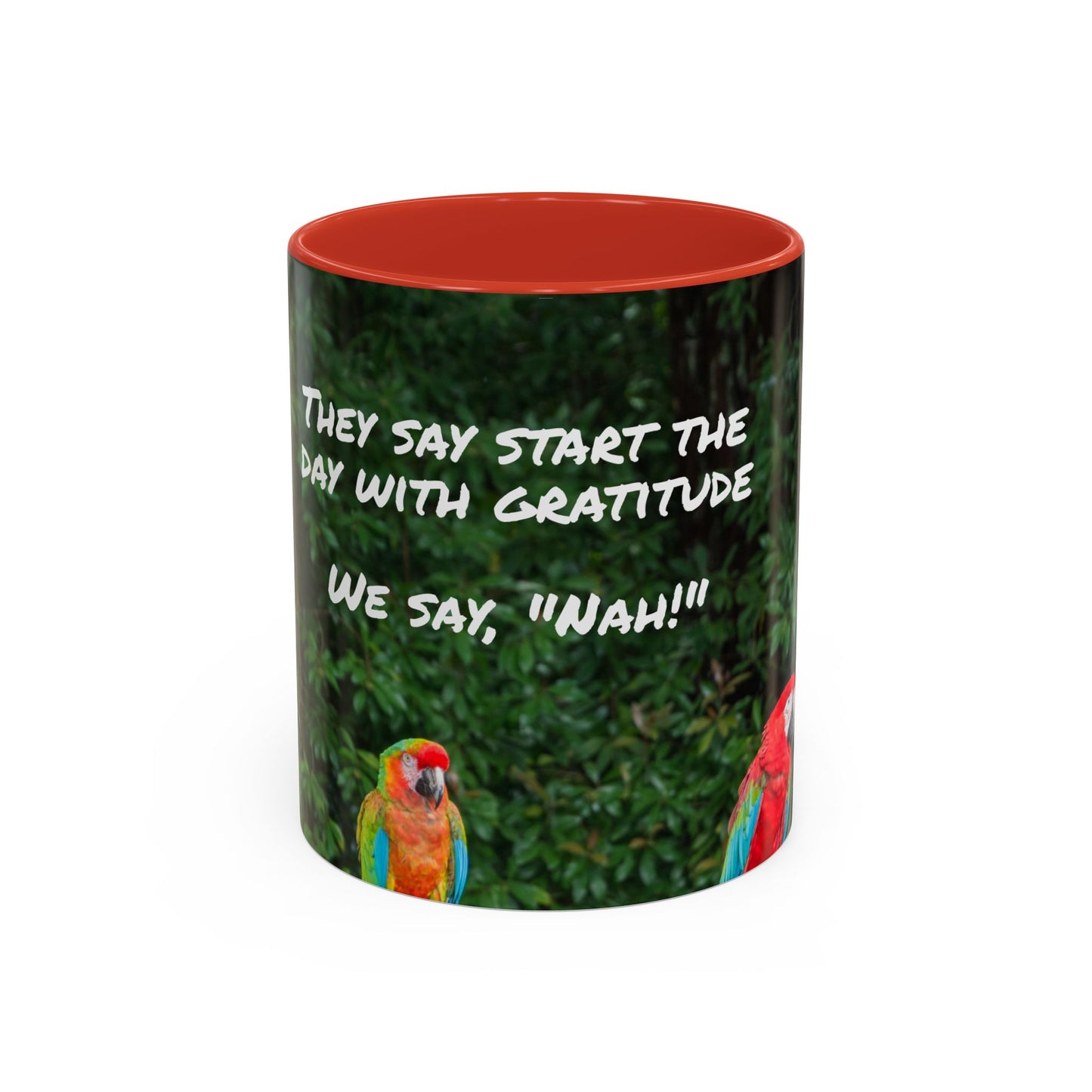 Parrot Accent Coffee Mug (11, 15oz), 8 Colors - No Gratitude