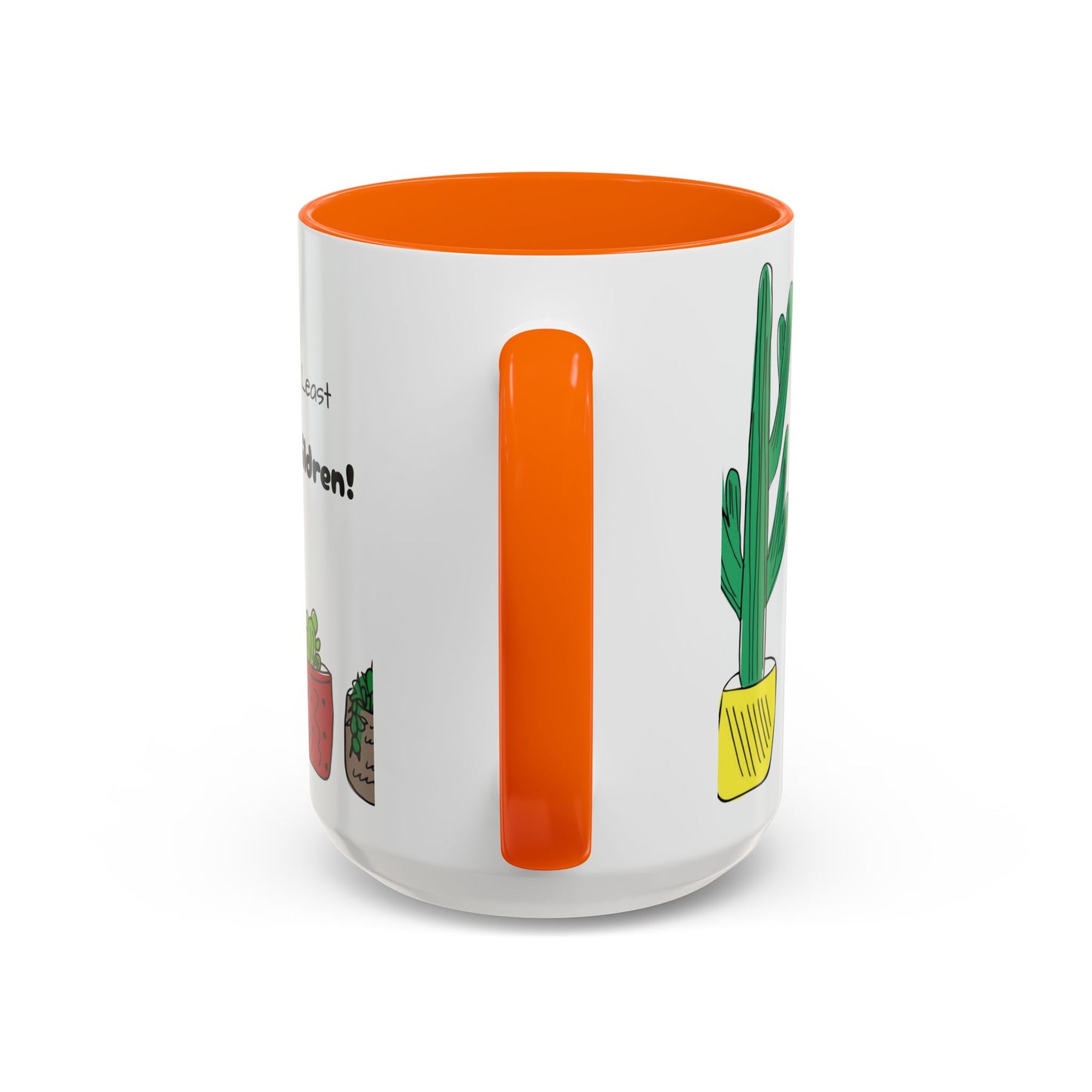 Botanical Accent Coffee Mug (11, 15oz), 8 Colors - Plant Dad: At Least I Don't Have Ugly Children!