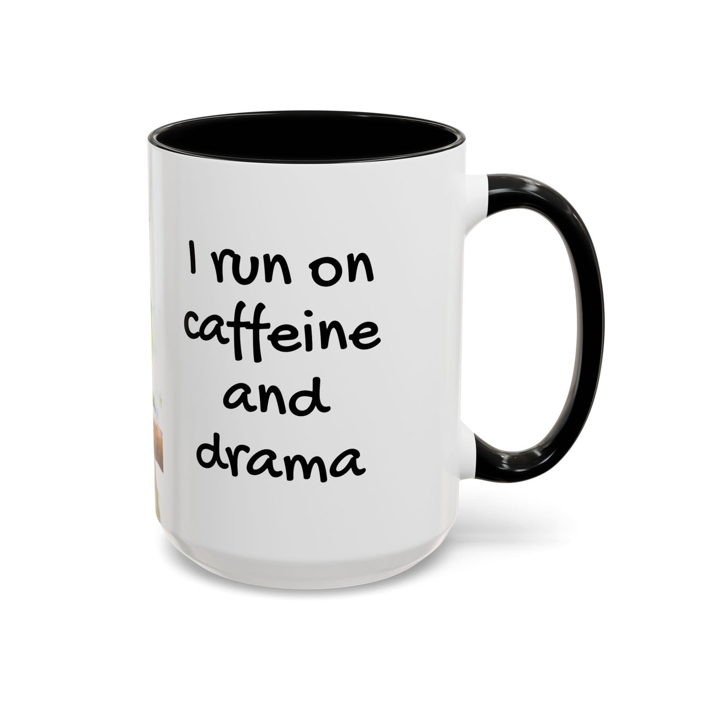 Accent Coffee Mug (11, 15oz), "I Run on Caffeine and Drama!" Parrot / Various Colors