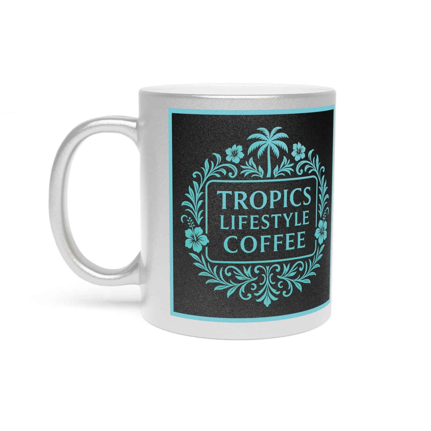 Tropical Metallic Mug, Gold or Silver - Tropics Lifestyle Coffee, Black/Turquoise Logo