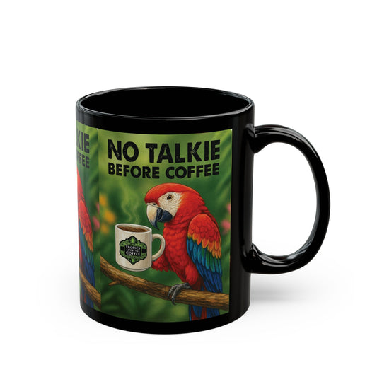 Black Coffee Mug - No Talkie Before Talkie, Red Parrot