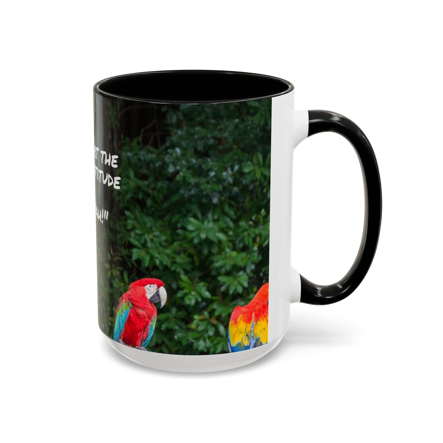 Parrot Accent Coffee Mug (11, 15oz), 8 Colors - No Gratitude