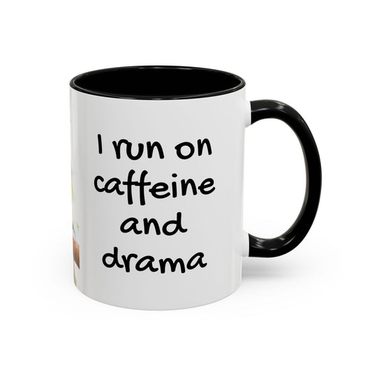 Accent Coffee Mug (11, 15oz), "I Run on Caffeine and Drama!" Parrot / Various Colors