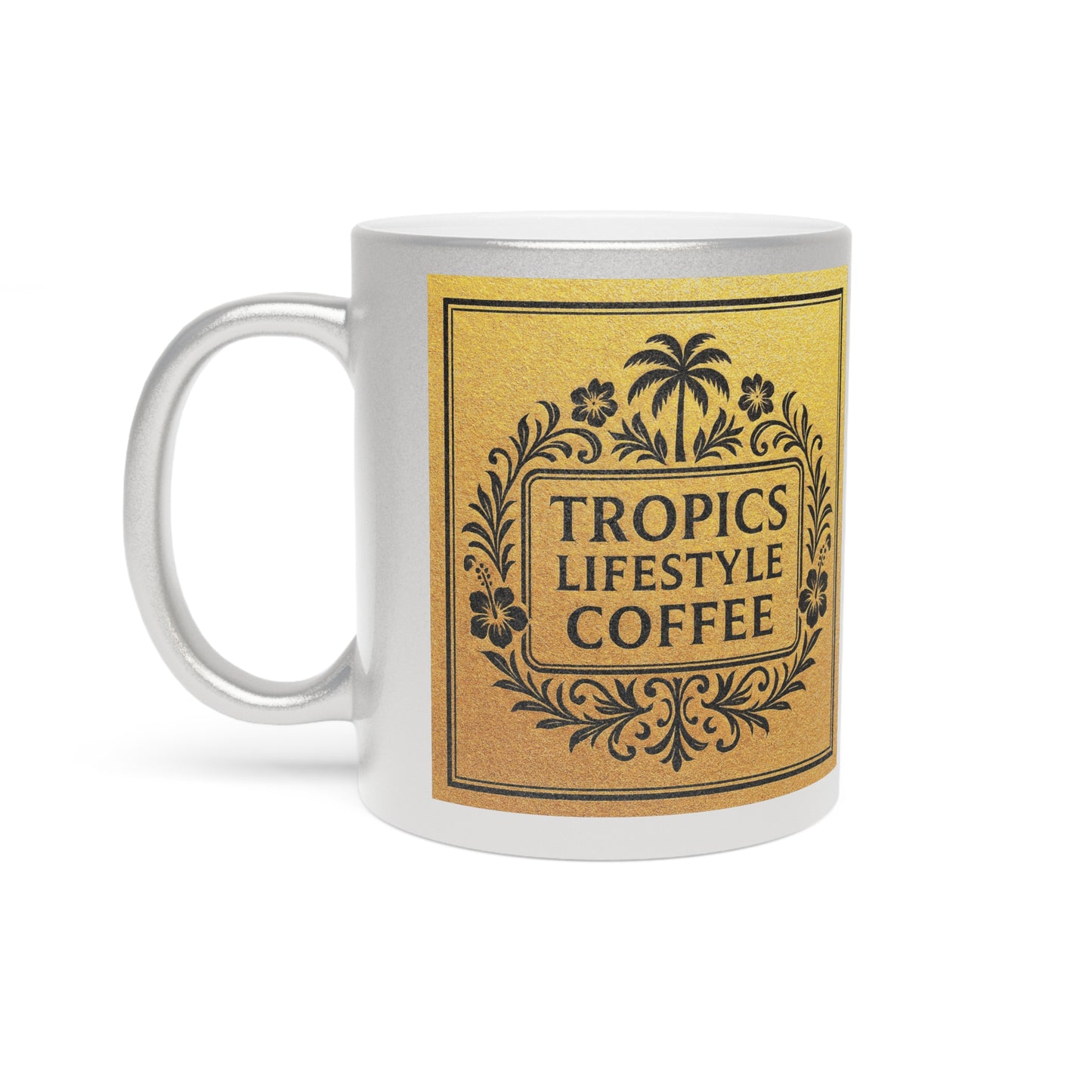 Copy of Tropical Metallic Mug, Gold or Silver - Tropics Lifestyle Coffee, Black/Green Logo