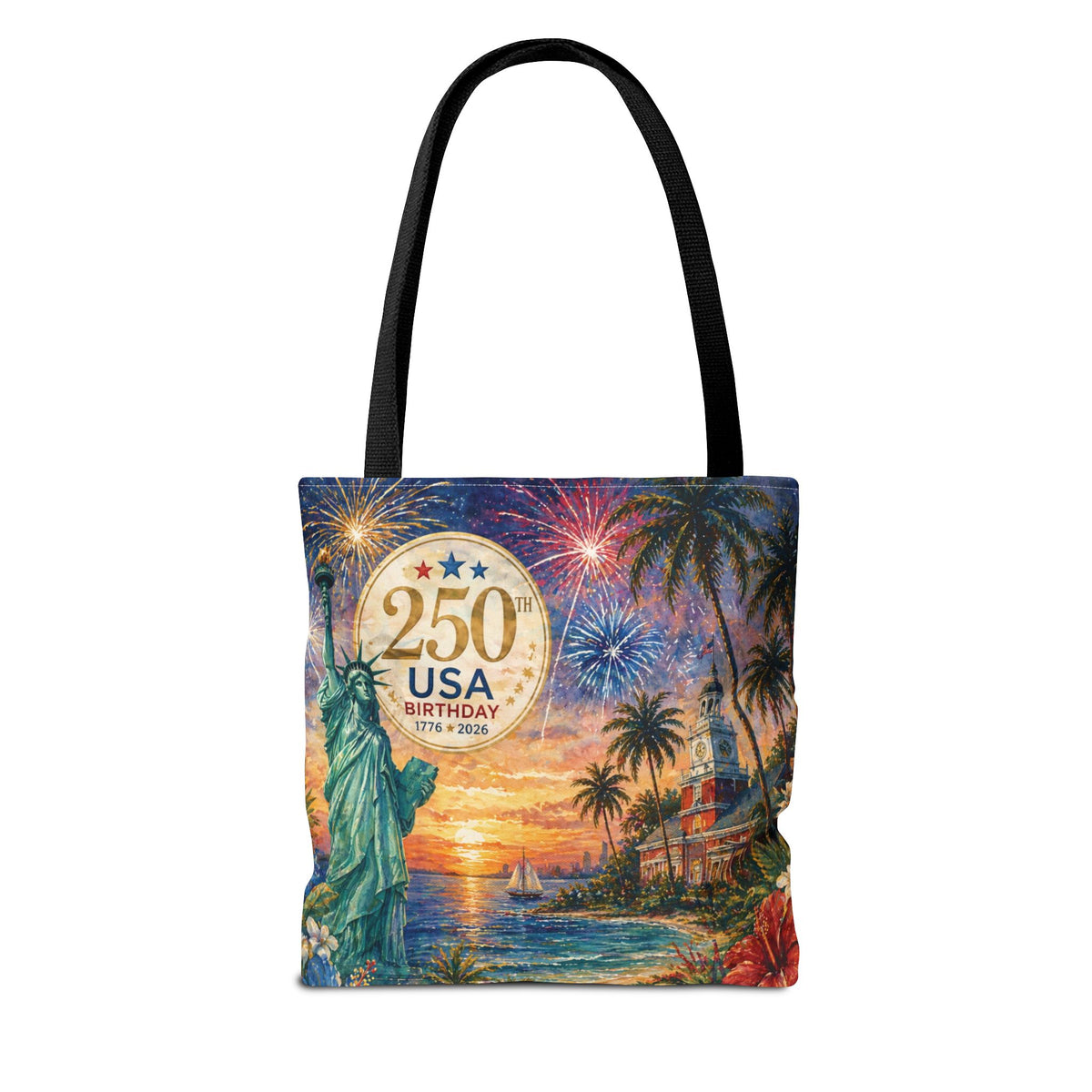 Tote Bag — 250th USA Birthday Patriotic Beach Tote with Statue of Liberty & Fireworks