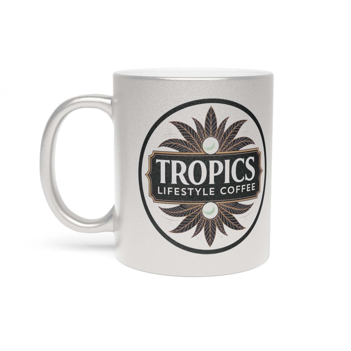 Tropical Metallic Mug, Gold or Silver - Tropics Lifestyle Coffee Logo