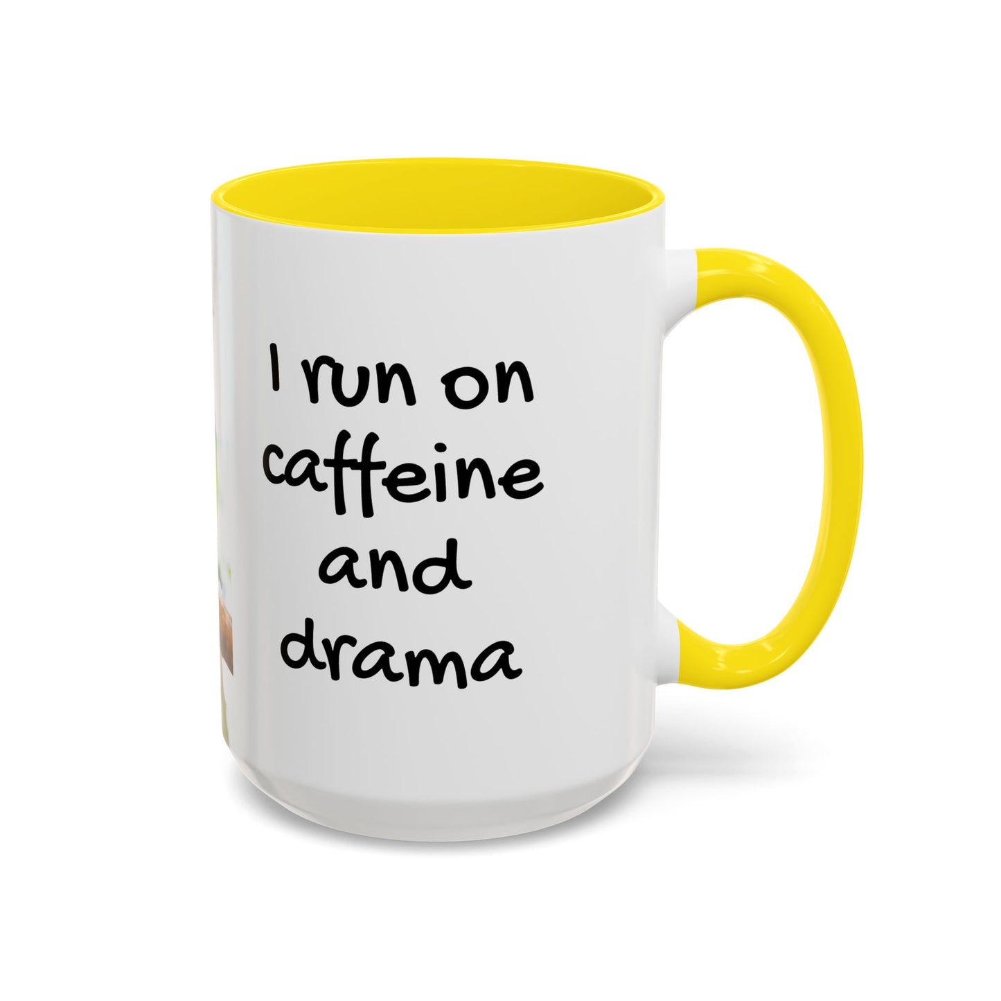 Accent Coffee Mug (11, 15oz), "I Run on Caffeine and Drama!" Parrot / Various Colors