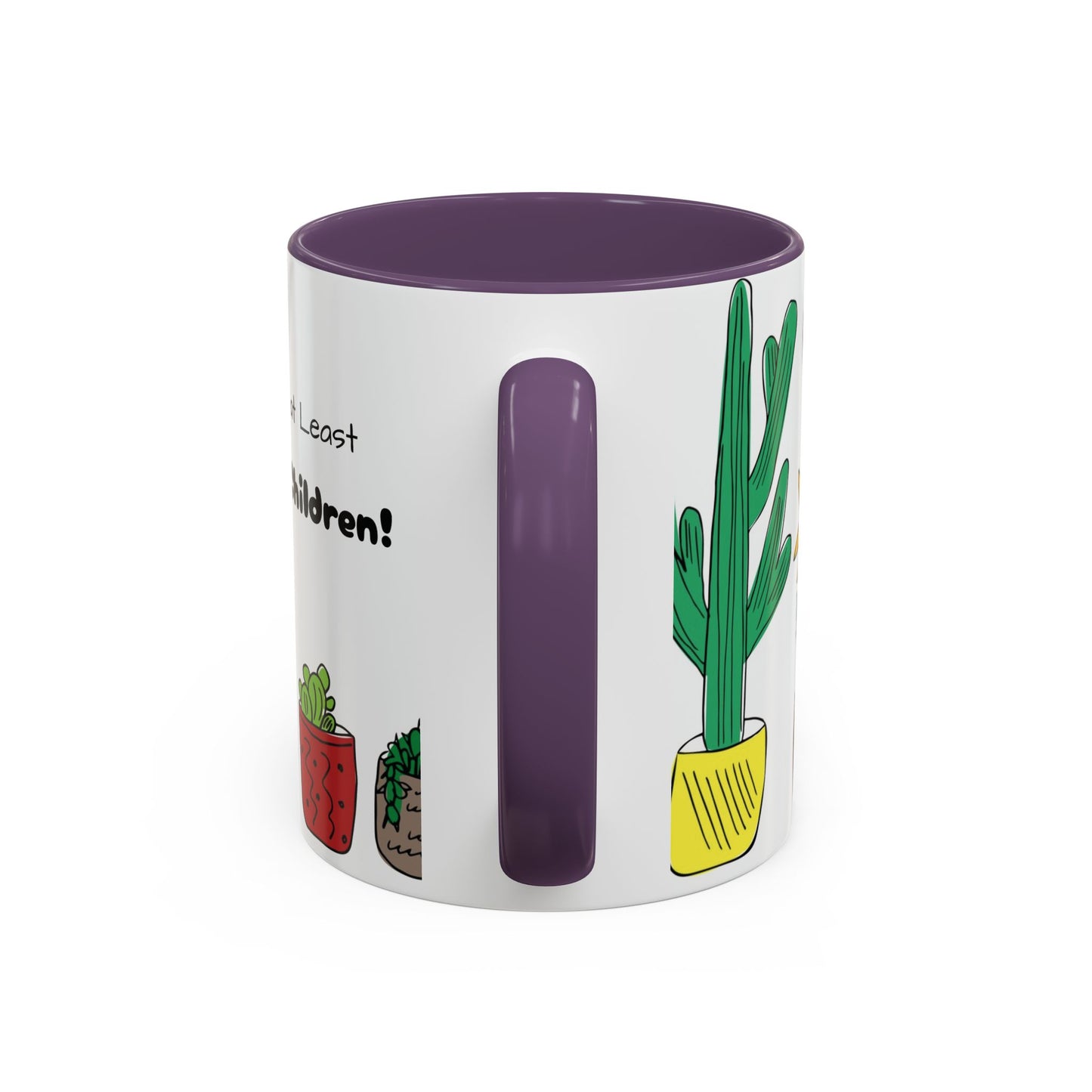 Botanical Accent Coffee Mug (11, 15oz), 8 Colors - Plant Mom: At Least I Don't Have Ugly Children!