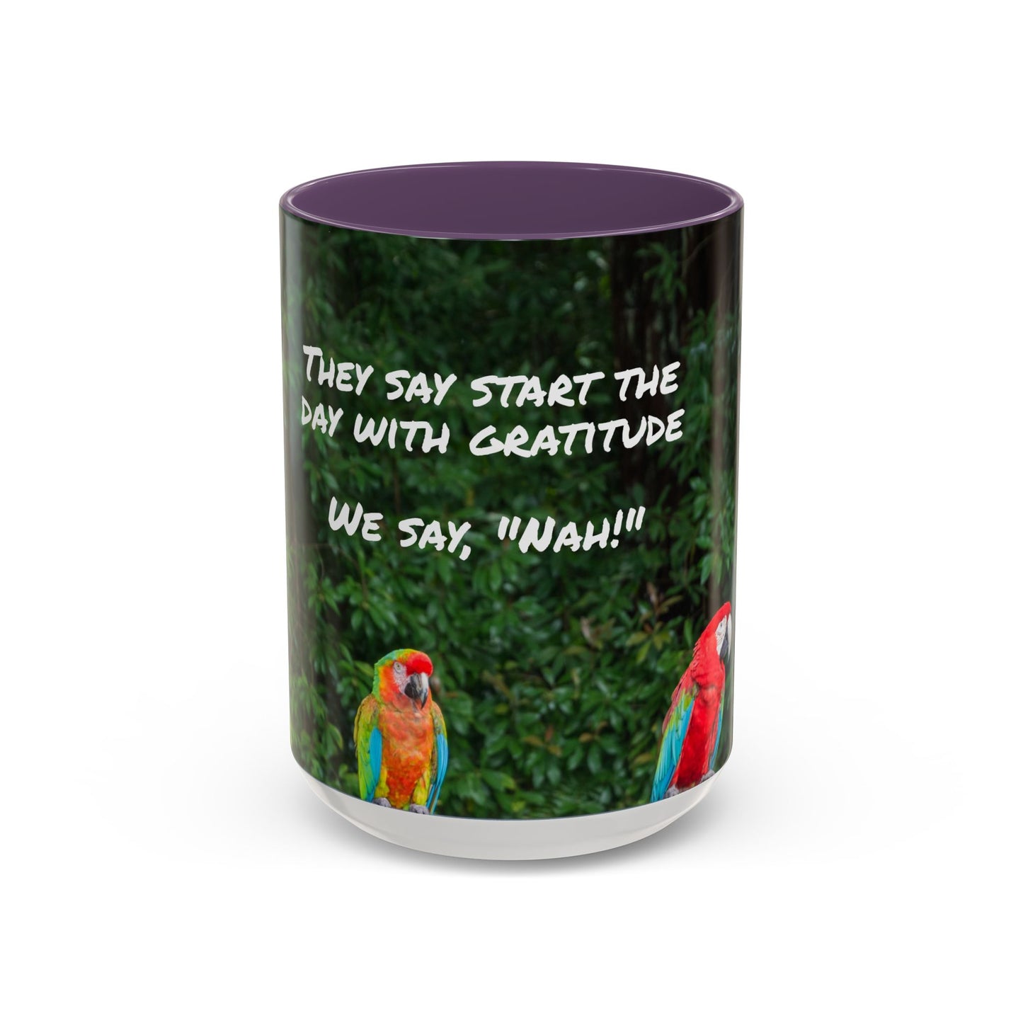 Parrot Accent Coffee Mug (11, 15oz), 8 Colors - No Gratitude