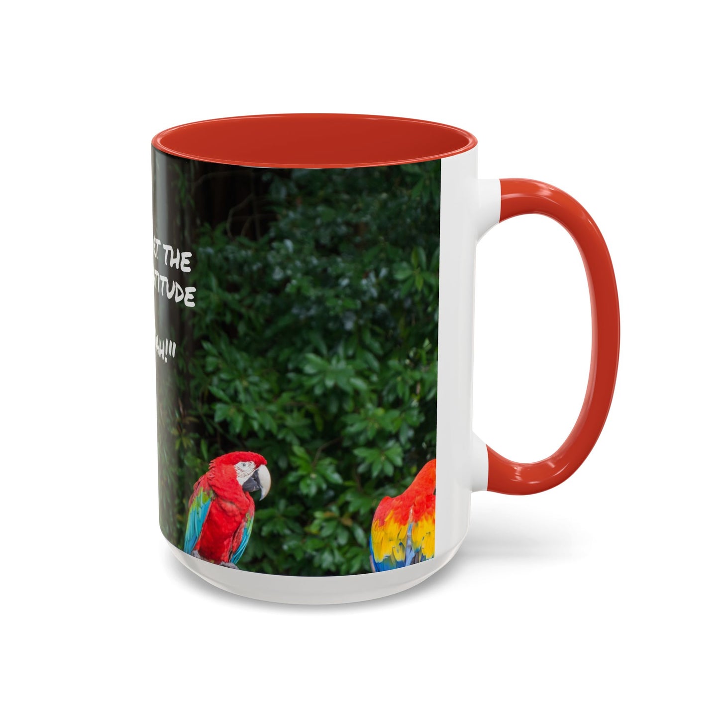 Parrot Accent Coffee Mug (11, 15oz), 8 Colors - No Gratitude