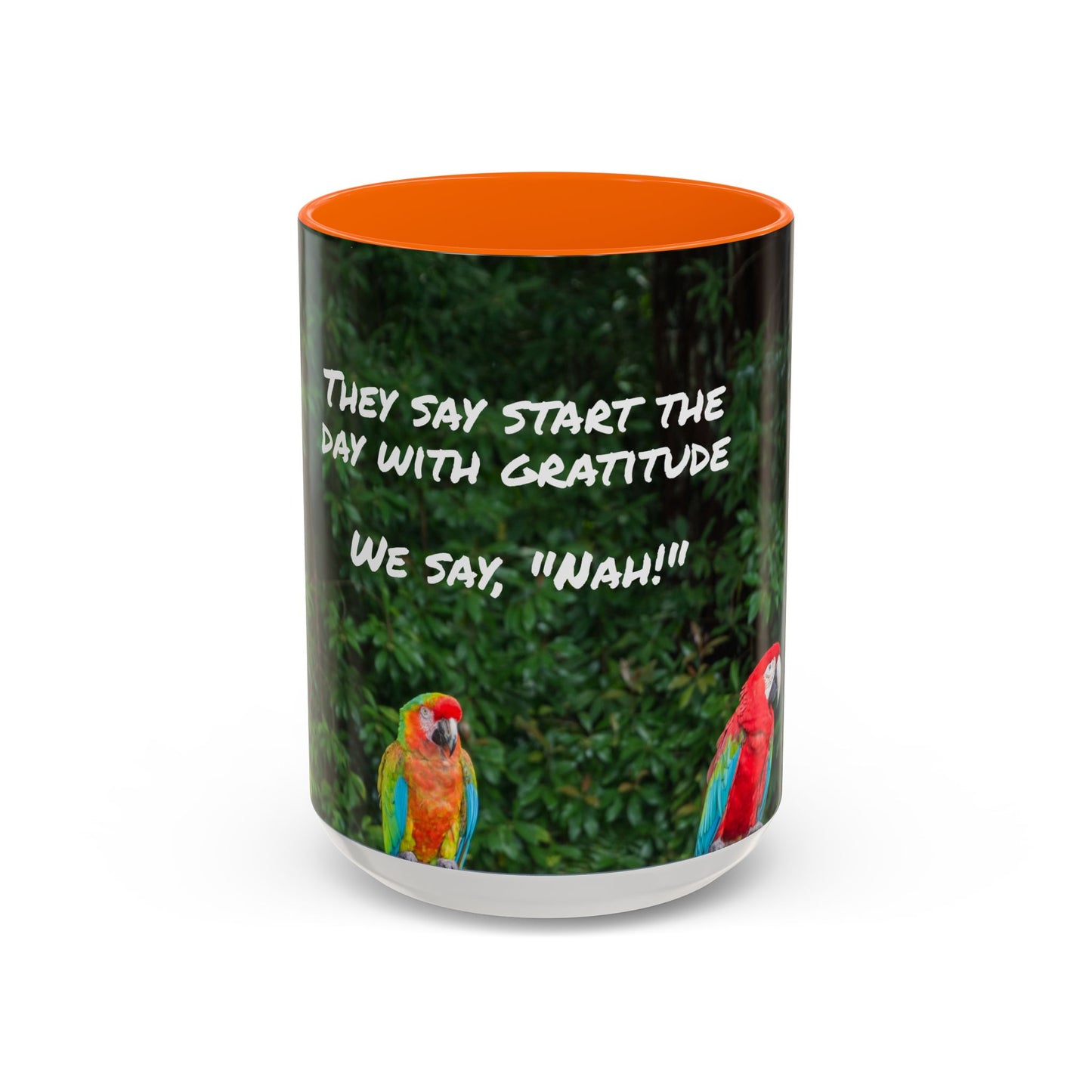 Parrot Accent Coffee Mug (11, 15oz), 8 Colors - No Gratitude